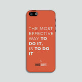 The most effective way to do it, is to do it - Phone case