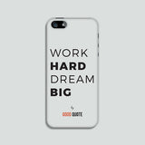 Work hard dream big - Phone case