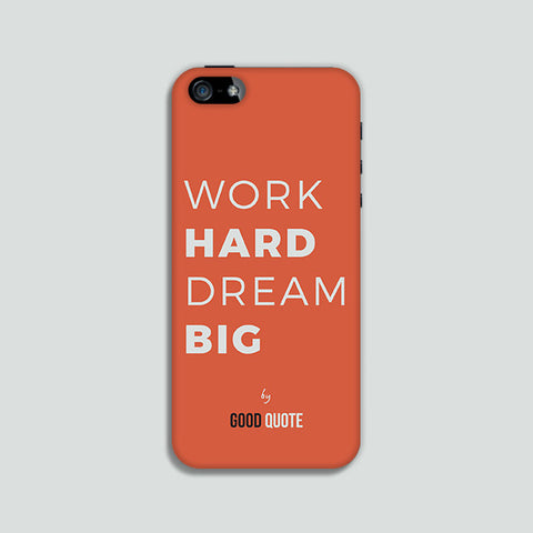 Work hard dream big - Phone case