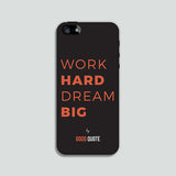 Work hard dream big - Phone case