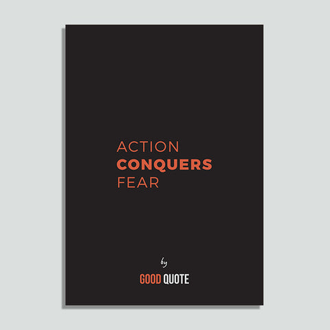Action conquers fear - Poster