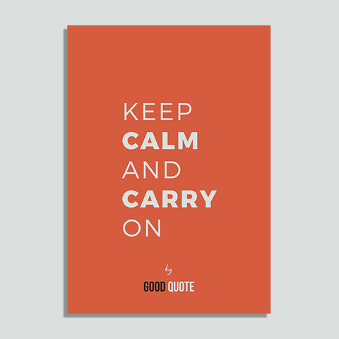 Keep calm and carry on - Poster