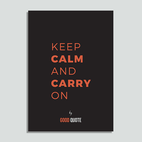 Keep calm and carry on - Poster