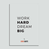 Work hard dream big - Poster