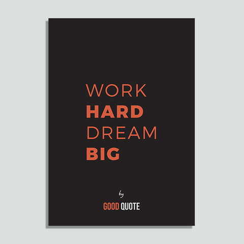 Work hard dream big - Poster