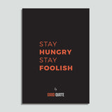 Stay hungry stay foolish - Poster
