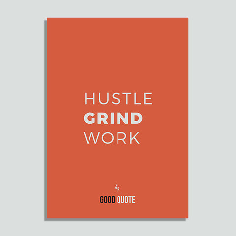 Hustle grind work - Poster