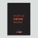Hustle grind work - Poster